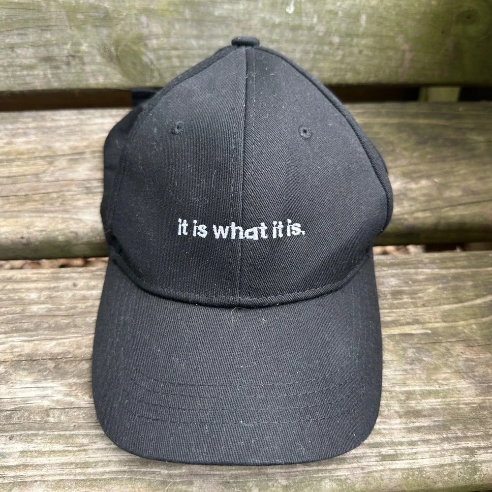 It Is What It Is Embroidered Black Baseball Cap Adjustable Dad Hat Black Funny